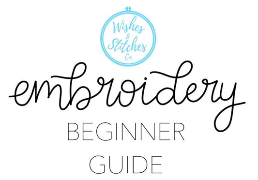 Embroidery Beginner Guide